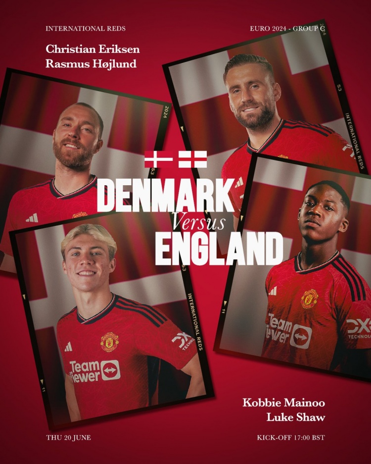 曼联晒丹麦vs英格兰海报：埃里克森、霍伊伦pk卢克-肖、梅努